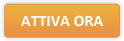 Attiva ora